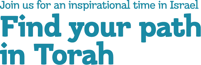 join us for an inspirational time in israel find your path in torah